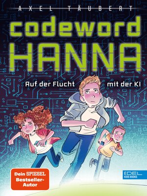 cover image of Codeword HANNA – auf der Flucht mit der KI